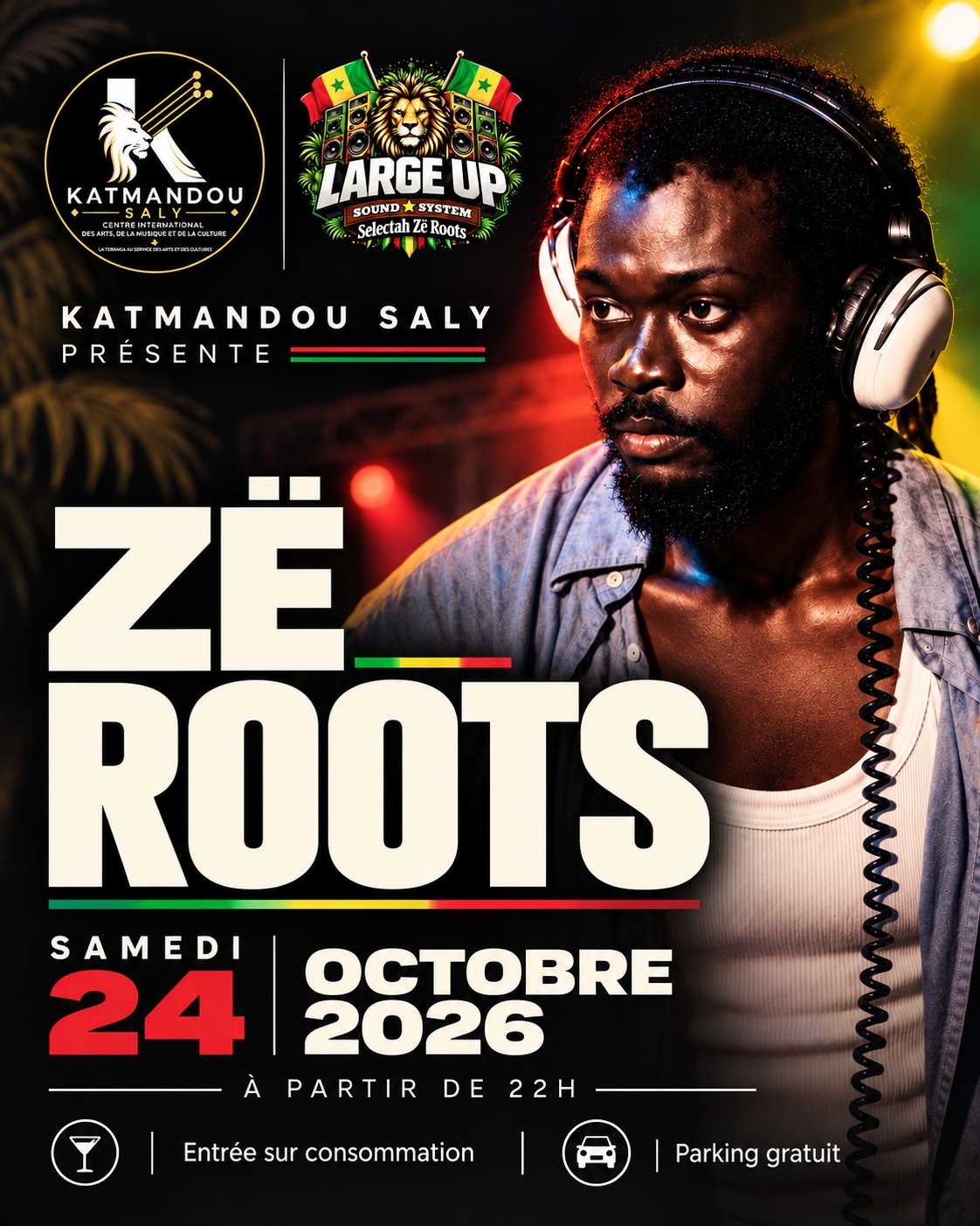 Affiche Ze Roots au Katmandou Saly — Samedi 24 octobre 2026 · 22h — entrée sur consommation